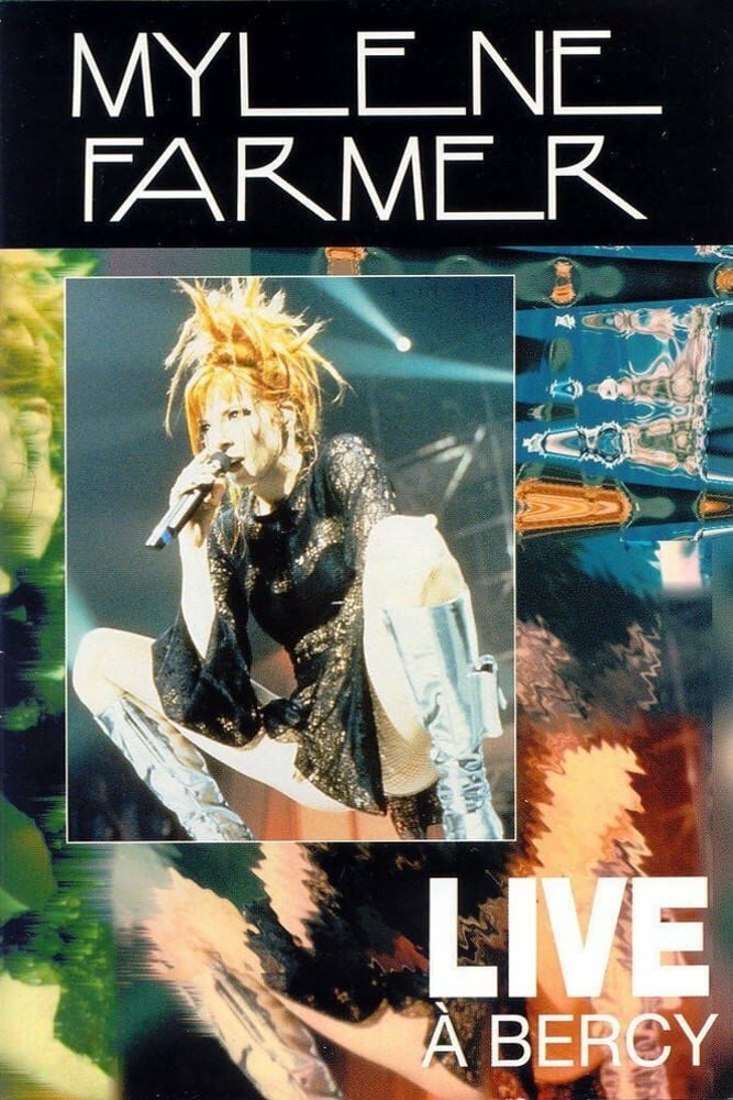 Mylène Farmer: Live à Bercy (1997)