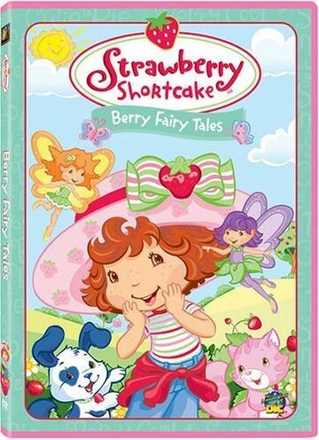 Strawberry Shortcake: Berry Fairy Tales (2006)