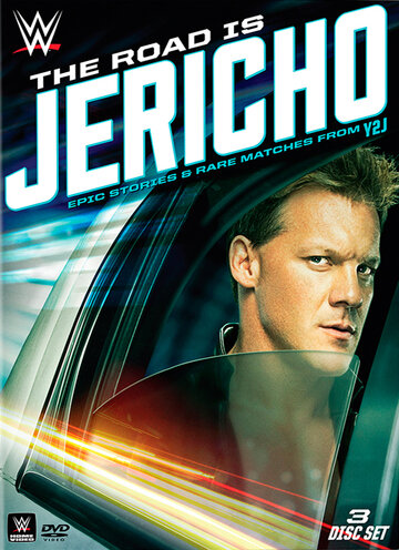 The Road Is Jericho: Epic Stories & Rare Matches from Y2J (2015)